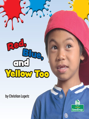 cover image of Red, Blue, and Yellow Too